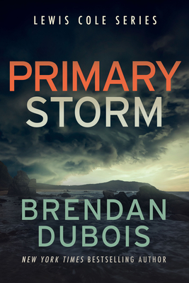 Primary Storm - Brendan Dubois