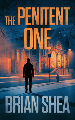 The Penitent One - Brian Shea