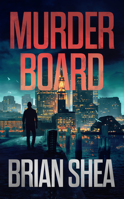 Murder Board - Brian Shea