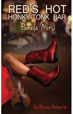 Coperta cărții 'Red's Hot Honky-Tonk Bar - Pamela Morsi'