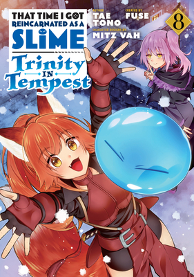 That Time I Got Reincarnated as a Slime: Trinity in Tempest (Manga) 8 - Fuse