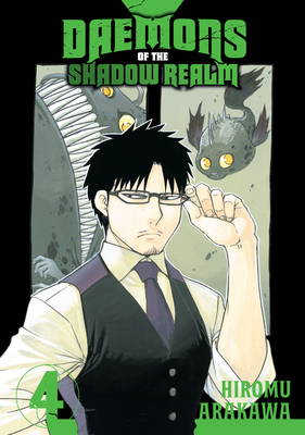 Daemons of the Shadow Realm 04 - Hiromu Arakawa