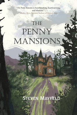 The Penny Mansions - Steven Mayfield