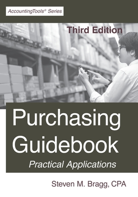 Coperta cărții 'Purchasing Guidebook: Third Edition - Steven M. Bragg'