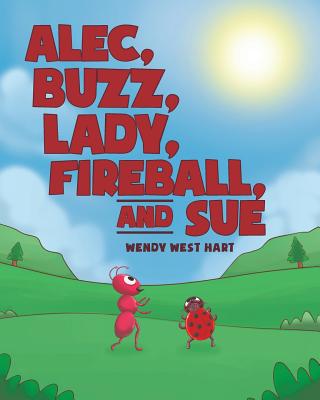 Alec, Buzz, Lady, Fireball, and Sue - Wendy West Hart