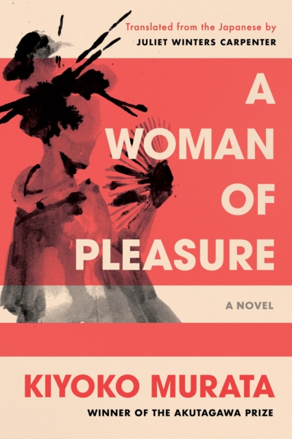 A Woman of Pleasure - Kiyoko Murata