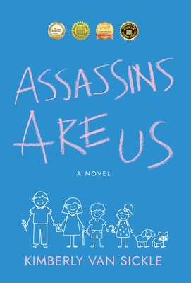 Assassins Are Us - Kimberly Van Sickle