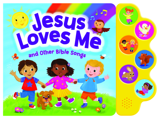 Jesus Loves Me 6 Button Sound Book: 6 Button Sound Book [With Battery] - Kidsbooks
