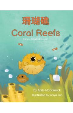 Coral Reefs (Chinese Simplified-English): - Anita Mccormick