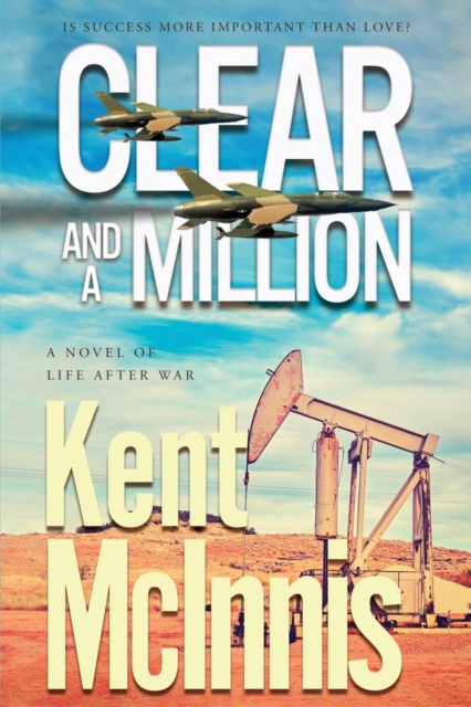 Coperta cărții 'Clear and a Million - Kent Mcinnis'