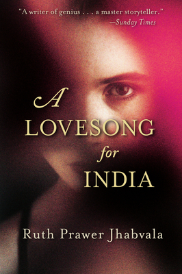 A Lovesong for India - Ruth Prawer Jhabvala