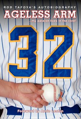 Ageless Arm - Rod Tafoya