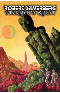 Coperta cărții 'Starman's Quest by Robert Silverberg, Science Fiction, Adventure, Space Opera - Robert Silverberg'