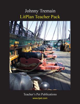 Litplan Teacher Pack: Johnny Tremain - Barbara M. Linde