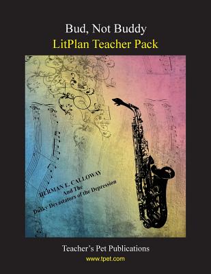 Litplan Teacher Pack: Bud Not Buddy - Mary B. Collins