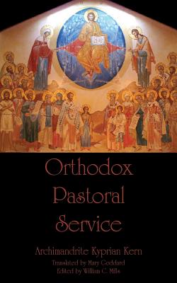 Orthodox Pastoral Service - William C. Mills