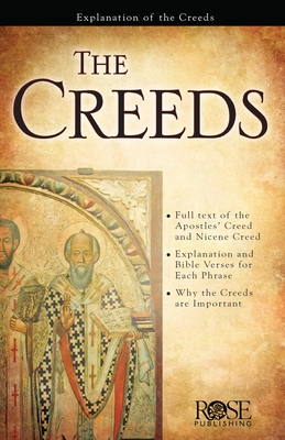 Coperta cărții 'The Creeds: How Early Christians Defended the Gospel - Rose Publishing'