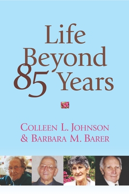 Life Beyond 85 Years - Johnson