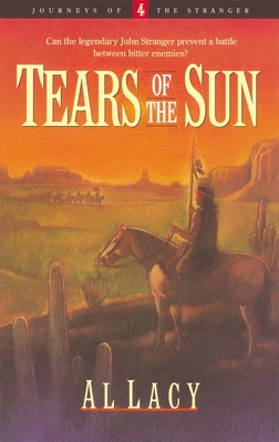 Tears of the Sun - Al Lacy