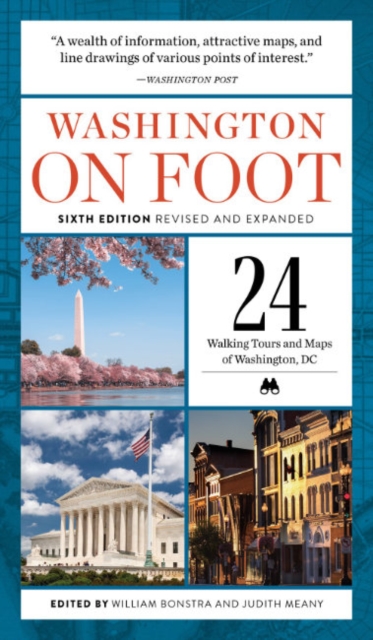 Washington on Foot, Sixth Edition Revised and Expanded - William Bonstra