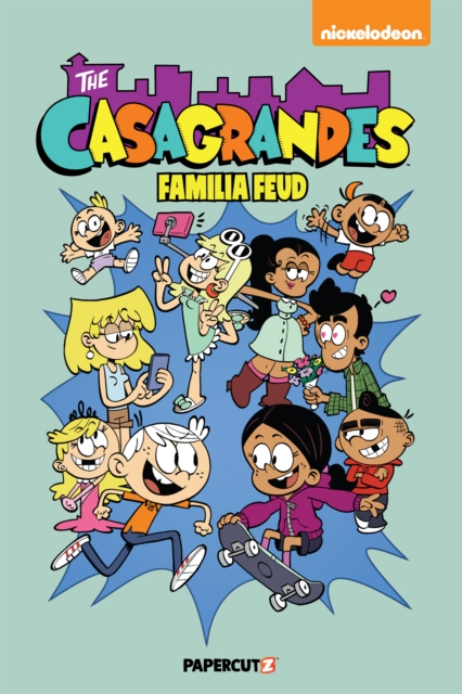 Casagrandes Vol. 6: Familia Feud: Familia Feud - The Loud House