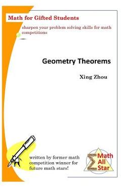 Coperta cărții 'Geometry Theorems: Math for Gifted Students - Xing Zhou'
