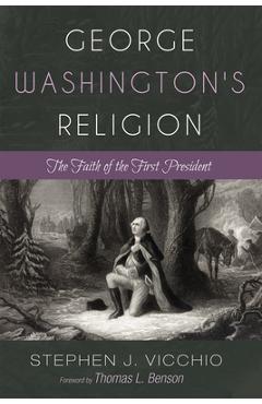 Coperta cărții 'George Washington's Religion - Stephen J. Vicchio'