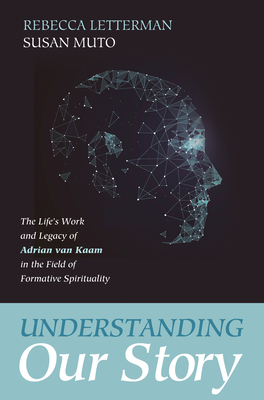 Understanding Our Story - Rebecca Letterman