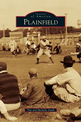 Plainfield - Tim Smith