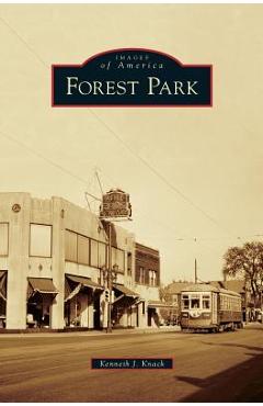 Coperta cărții 'Forest Park - Kenneth J. Knack'