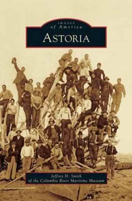 Astoria - Jeffrey H. Smith