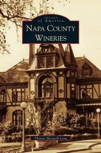 Napa County Wineries - Thomas Maxwell-long