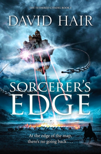 Sorcerer's Edge: The Tethered Citadel Book 3 - David Hair