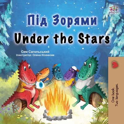 Coperta cărții 'Under the Stars (Ukrainian English Bilingual Kid's Book) - Sam Sagolski'
