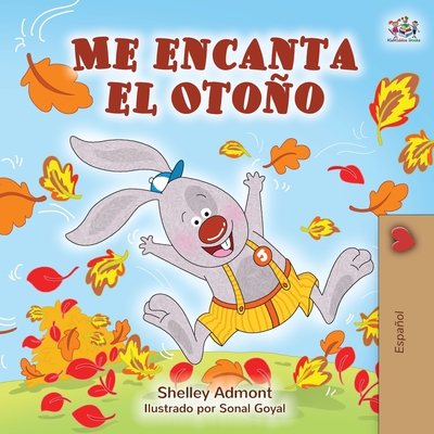 Coperta cărții 'Me encanta el Otoño: I Love Autumn - Spanish edition - Shelley Admont'