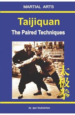 Taijiquan - The Paired Techniques - Marina Kondratenko