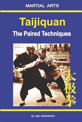 Coperta cărții 'Taijiquan - The Paired Techniques - Marina Kondratenko'