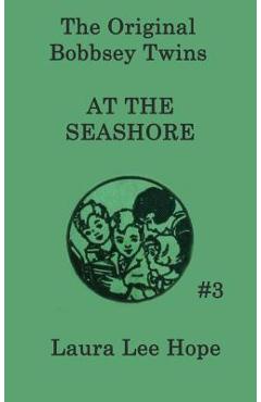 Coperta cărții 'The Bobbsey Twins at the Seashore - Laura Lee Hope'