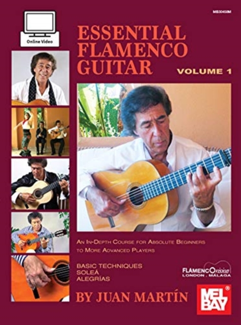 Essential Flamenco Guitar: Volume 1 - Juan Martin