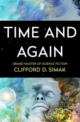 Coperta cărții 'Time and Again - Clifford D. Simak'