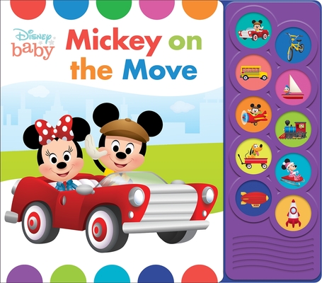 Disney Baby: Mickey on the Move Sound Book [With Battery] - Pi Kids