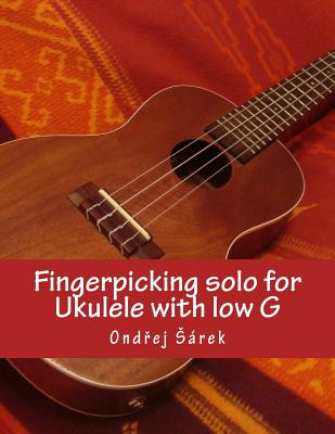 Fingerpicking solo for Ukulele with low G - Ondrej Sarek