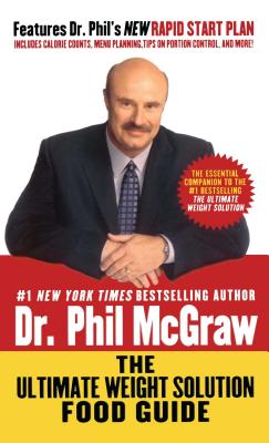 The Ultimate Weight Solution Food Guide - Phil Mcgraw