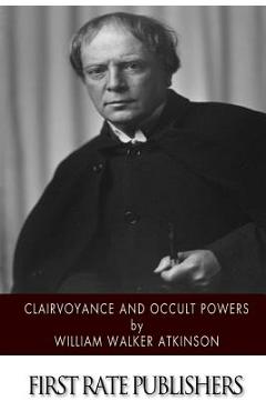 Clairvoyance and Occult Powers