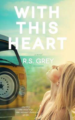 With This Heart - R. S. Grey