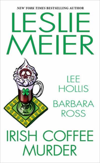 Irish Coffee Murder - Leslie Meier