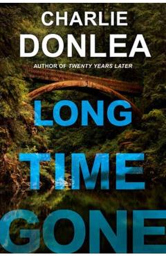 Long Time Gone - Charlie Donlea