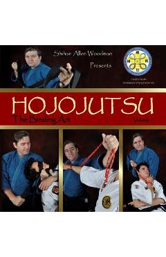 Coperta cărții 'Hojojutsu: The Binding Art - Shihan Allen Woodman'
