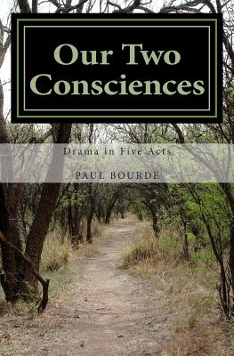 Our Two Consciences - Morry C. Matson