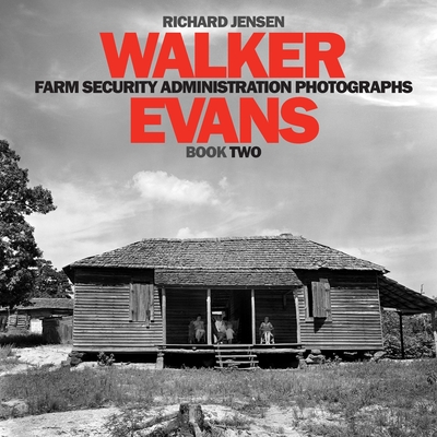 Walker Evans Farm Security Administration Photographs: Book - Walker Evans
